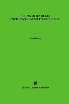 Hardcover Access to Justice in Environmental Matters in the EU Book