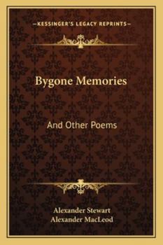 Paperback Bygone Memories: And Other Poems Book