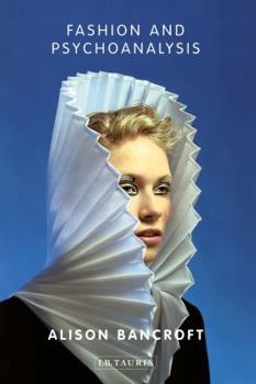 Paperback Fashion and Psychoanalysis: Styling the Self Book