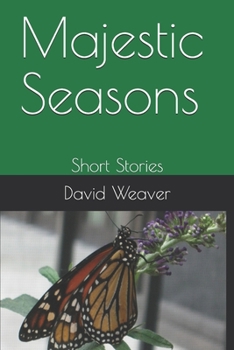 Paperback Majestic Seasons: Short Stories Book