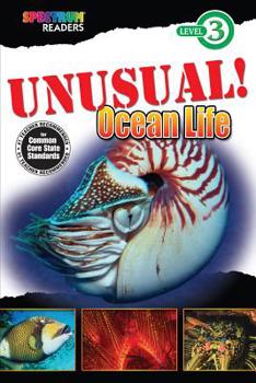 Paperback UNUSUAL! Ocean Life (Spectrum® Readers) Book