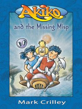 Hardcover Akiko and the Missing Misp Book