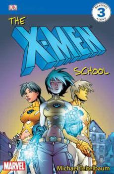 Paperback The X-Men Schoolx-Men Reader Level 3 Book