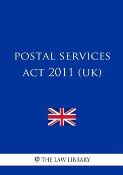 Paperback Postal Services ACT 2011 (Uk) Book