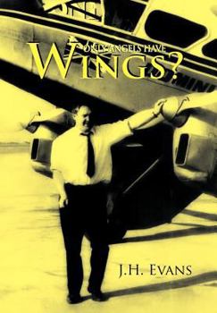 Hardcover Only Angels Have Wings? Book