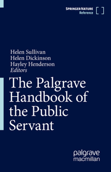 Hardcover The Palgrave Handbook of the Public Servant Book