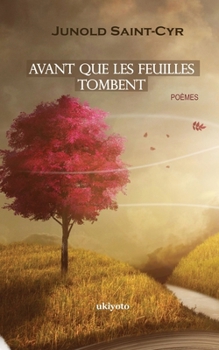Paperback Avant Que Les Feuilles Tombent [French] Book