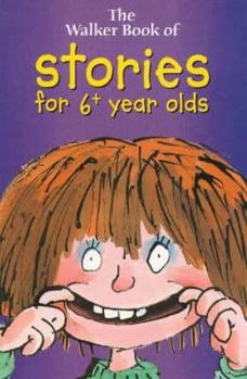 Hardcover The Walker Book of Stories for 6+ Year Olds Book