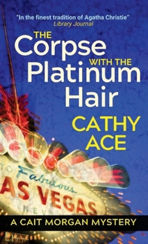 The Corpse with the Platinum Hair 2nd Edition: 2nd Edition (Cait Morgan Mysteries)