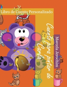 Paperback Cuento para pintar de Carla: Libro de cuento Personalizado [Spanish] Book