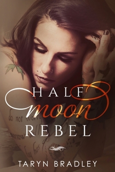 Half Moon Rebel - Book #2 of the Half Moon