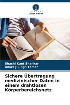 Paperback Sichere Übertragung medizinischer Daten in einem drahtlosen Körperbereichsnetz [German] Book