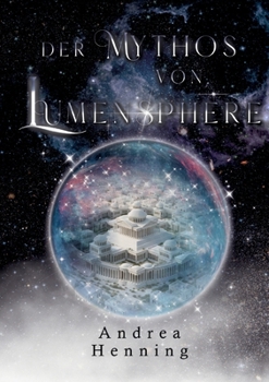 Paperback Der Mythos von Lumensphere [German] Book