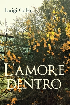 Paperback L'amore dentro [Italian] Book