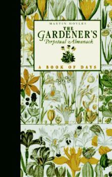 Hardcover The Gardener's Perpetual Almanack: A Book of Days Book