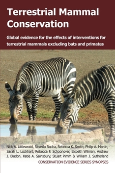 Paperback Terrestrial Mammal Conservation: Global Evidence for the Effects of Interventions for Terrestrial Mammals Excluding Bats and Primates Book