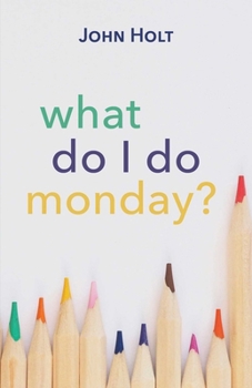 Paperback What Do I Do Monday? Book