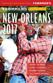 Paperback Frommer's EasyGuide to New Orleans 2017 Book
