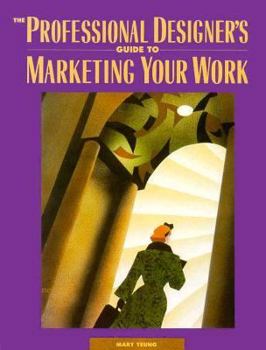 Hardcover The Professional Designer's Guide to Marketing Your Work Book