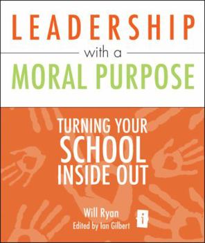 Paperback Leadership with a Moral Purpose Book