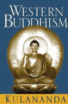 Paperback Western Buddhism: New Insight Into the West Fastest Growing Religion Book