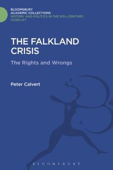 Hardcover The Falklands Crisis: The Rights and the Wrongs Book