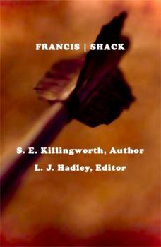 FRANCIS | SHACK (IDA MAY HUDSON SERIES)