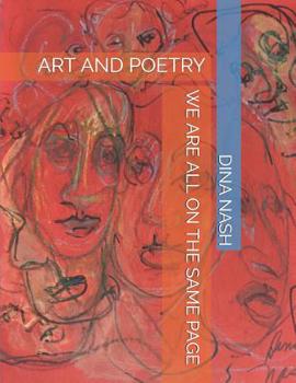 Paperback We Are All on the Same Page: Art and Poetry Book
