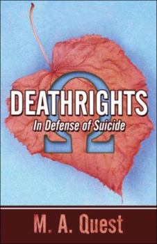 Paperback Deathrights: In Defense of Suicide Book