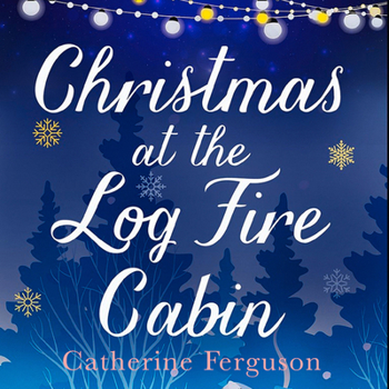 Paperback Christmas at the Log Fire Cabin Book