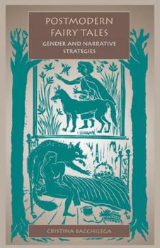 Paperback Postmodern Fairy Tales: Gender and Narrative Strategies Book