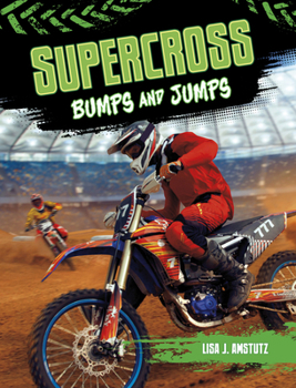 Supercross: Bumps and Jumps (Dirt Bike Blast)