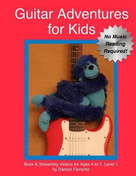 Paperback Guitar Adventures for Kids, Level 1: Fun, Step-By-Step, Beginner Lesson Guide to Get You Started (Book & Videos) Book