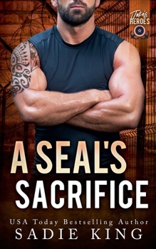 Paperback A SEAL's Sacrifice Book