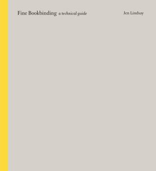 Paperback Fine Bookbinding: A Technical Guide Book