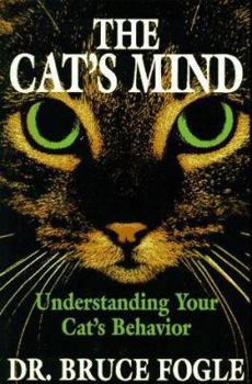 Paperback Cat's Mind: Understanding Your Cat's Behavior Book
