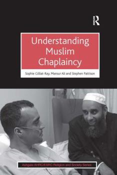 Paperback Understanding Muslim Chaplaincy Book