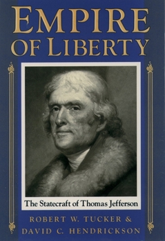 Paperback Empire of Liberty: The Statecraft of Thomas Jefferson Book