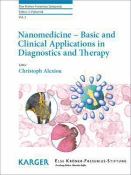 Hardcover Nanomedicine - Basic and Clinical Applications in Diagnostics and Therapy Book