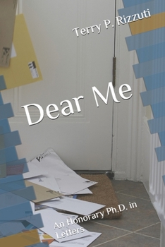 Paperback Dear Me: An Honorary Ph.D. in Letters Book