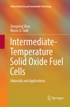 Paperback Intermediate-Temperature Solid Oxide Fuel Cells: Materials and Applications Book