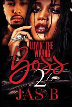 Paperback Luvin' the Wrong Boss 2 Book