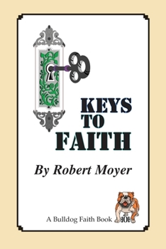 Paperback Keys to Faith Book