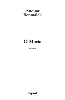 Paperback Ô María [French] Book