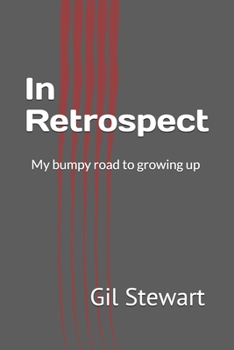 Paperback In Retrospect: My bumpy road to growing up Book