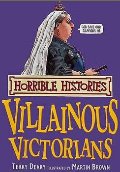 Paperback Villainous Victorians. by Terry Deary Book