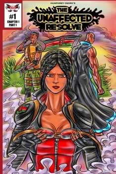 Paperback The Unaffected Resolve: Chapter 1: Part 1 Book