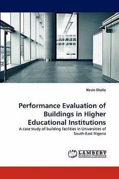 Paperback Performance Evaluation of Buildings in Higher Educational Institutions Book