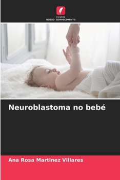 Paperback Neuroblastoma no bebé [Portuguese] Book