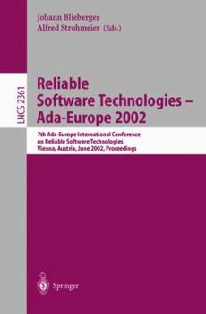 Paperback Reliable Software Technologies - Ada-Europe 2002: 7th Ada-Europe International Conference on Reliable Software Technologies, Vienna, Austria, June 17- Book